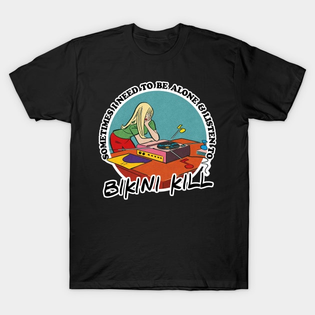 Bikini Kill / Music Obsessive Fan Design T-Shirt by DankFutura